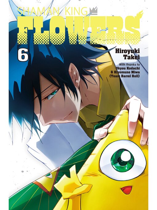 Title details for Shaman King: Flowers, Volume 6 by Hiroyuki Takei - Available